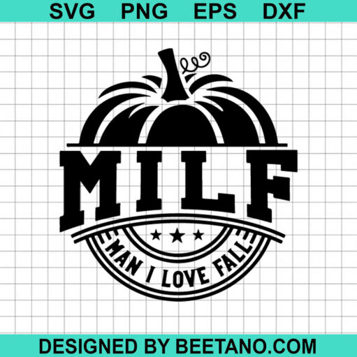 Milf Man I Love Fall SVG