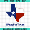 #Pray for texas SVG