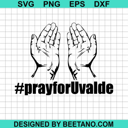 Pray For Uvalde Hand SVG