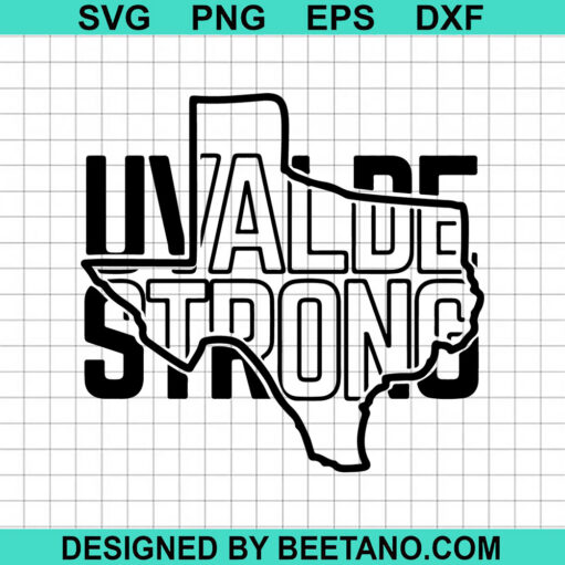 Uvalde Strong SVG, Pray For Texas SVG, Uvalde SVG