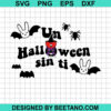 Un Halloween Sin Ti Horror Svg