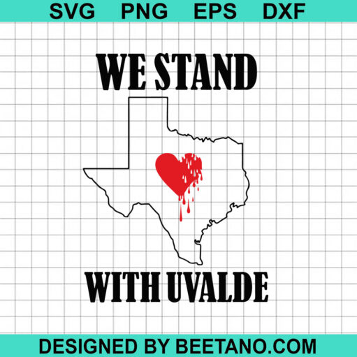 We Stand With Uvalde Svg