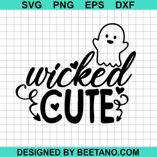 Wicked cute boo SVG, Boo halloween SVG, Cute boo halloween SVG cut file