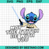 May The Stitch Be With You Svg