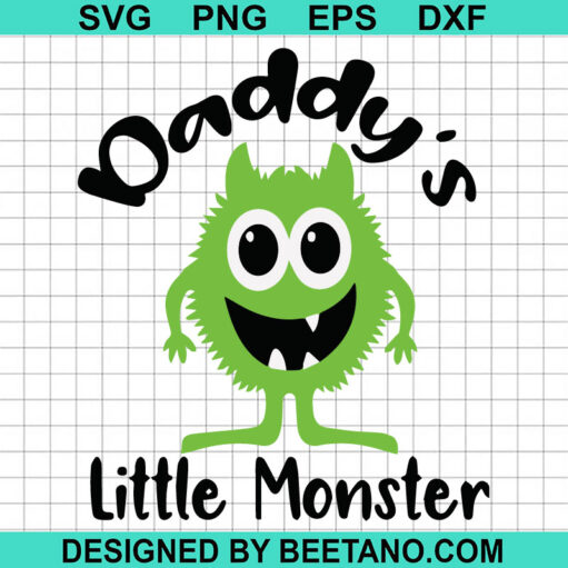 Daddy'S Little Monster Svg