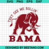 They See Me Rollin Bama Svg