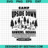 Camp Upside Down Hawkins Indiana Svg