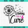 Wishing For A Cure Svg