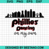 Phillies Dancing On My Own Svg