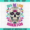 Dia De Los Muertos Svg