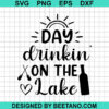 Day Drinkin On The Lake Svg