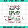 Dear Santa Christmas Svg