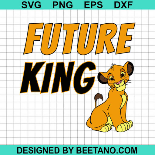 Disney Lion King Future King SVG
