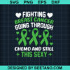 Fighting Breast Cancer Going Through Chemo And Still This Sexy Svg