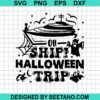 On Ship Halloween Trip Svg