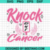 Knock Out Cancer Svg