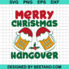 Merry Christmas Hangover Svg