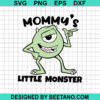 Mommy'S Little Monster Svg