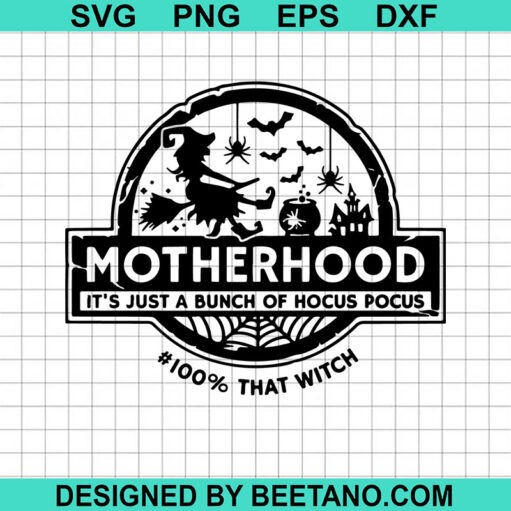 Motherhood It's Just A Bunch Of Hocus Pocus SVG, Hocus Pocus SVG, Halloween SVG