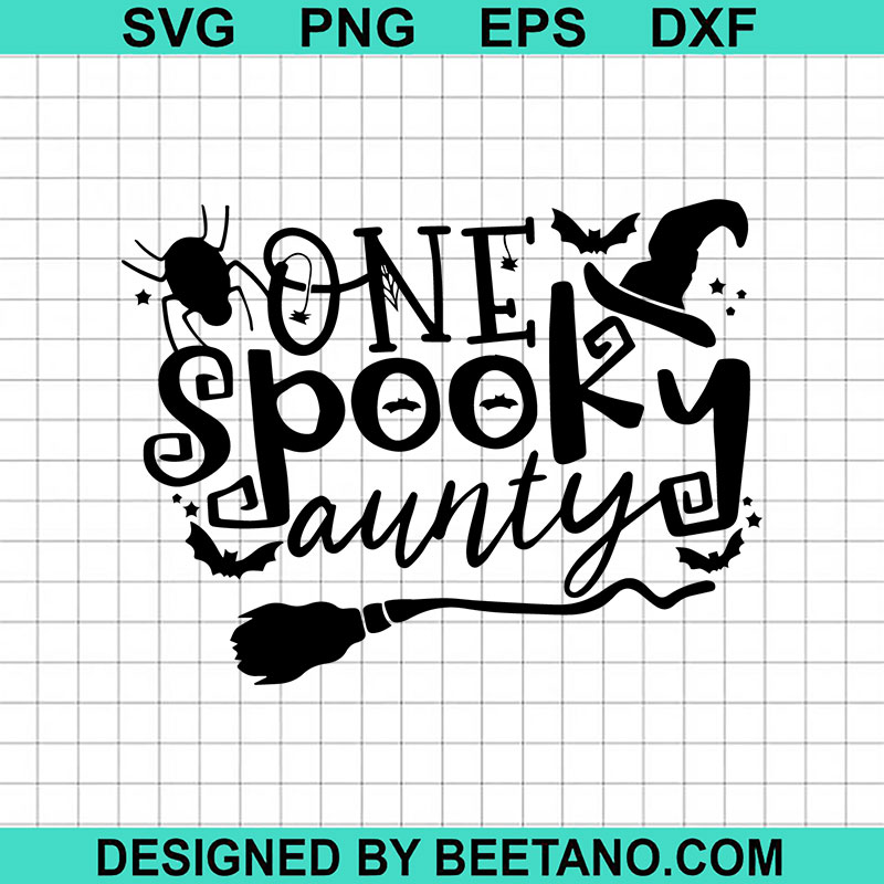 One Spooky Aunty SVG, Spooky Halloween SVG, Spooky Aunty SVG