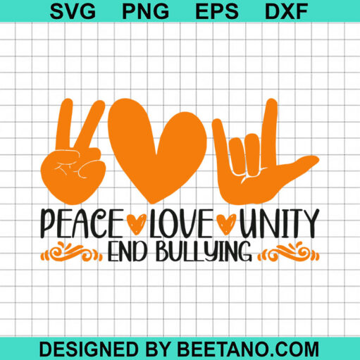 Peace Love Unity And Bullying Svg