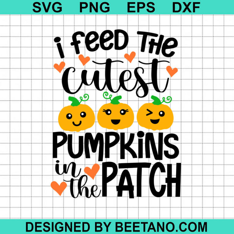 I Feel The Cutest Pumpkins In The Patch SVG, Cutest Pumpkins In The