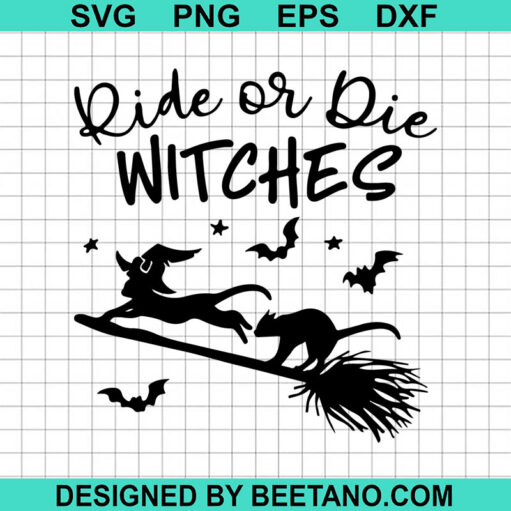 Ride Or Die cat Witches SVG, Halloween Witches SVG, Halloween cats SVG
