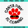 Santa paw is coming SVG