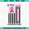 In This Family No One Fights Alone Svg