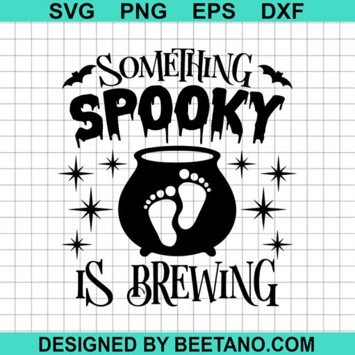 Something spooky is brewing SVG
