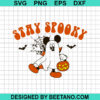 Halloween Stay Spooky Svg