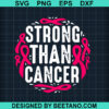 Strong Than Cancer Svg