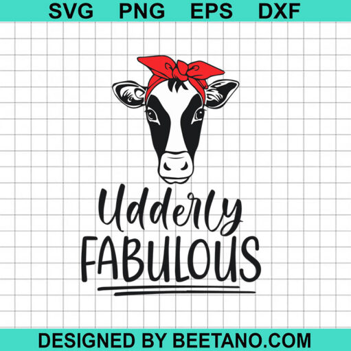 Udderly Fabulous SVG
