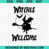 Witches Welcome Svg