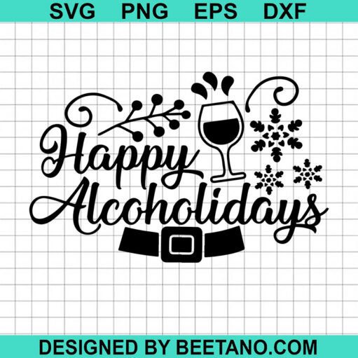Happy Alcoholidays SVG