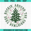 Rockin Around The Christmas Tree Svg