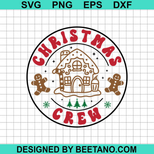 Christmas Crew Gingerbread House Svg