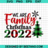 We Are Family Christmas 2022 SVG