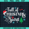 Full Of Christmas Spirit SVG