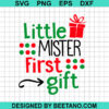 Little Mister First Gift Svg