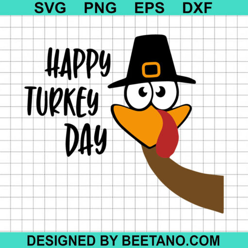Happy Turkey Day SVG, Happy Thankskgiving SVG, Funny Turkey SVG