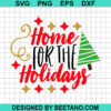 Home For The Holidays Svg