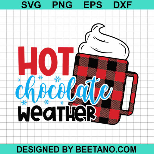 Hot Chocolate Weather Svg