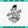 Let'S Neverland Never Forever End Svg
