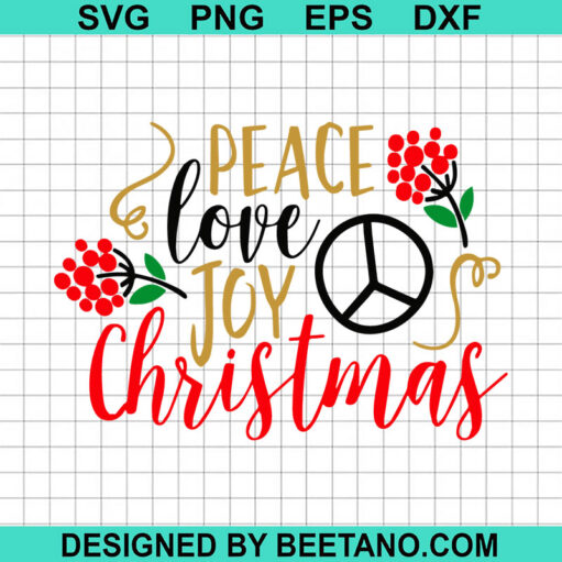 Peace Love Joy Christmas SVG, Christmas Quotes SVG, Christmas Peace SVG