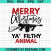 Merry Christmas Ya Filthy Animal Svg