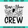 New Year Crew Svg