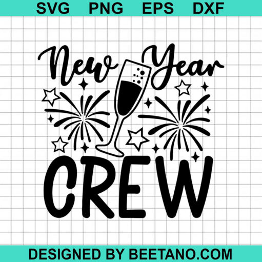 New Year Crew Svg