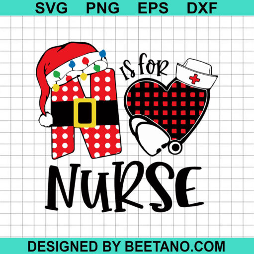 N Is For Nurse Christmas SVG, Christmas Nurse SVG, Merry Christmas SVG