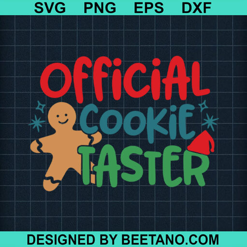 Official Cookie Taster SVG, Christmas Cookie SVG, Funny Christmas SVG